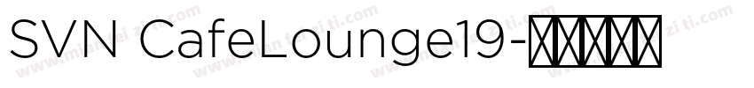 SVN CafeLounge19字体转换